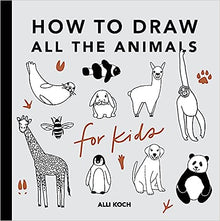  All the Animals: How to Draw Books for Kids