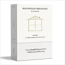  Beautifully Organized In 52 Weeks: A Home Organization Card Deck (Beautifully Organized Series)