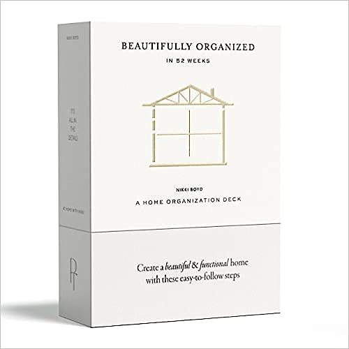 Beautifully Organized In 52 Weeks: A Home Organization Card Deck (Beautifully Organized Series)