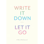 write it down, let it go