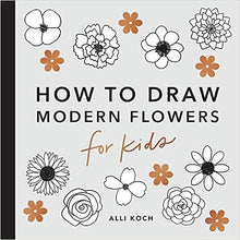  Modern Flowers: How to Draw Books for Kids