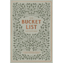  Our Bucket List Adventures