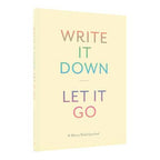 write it down, let it go