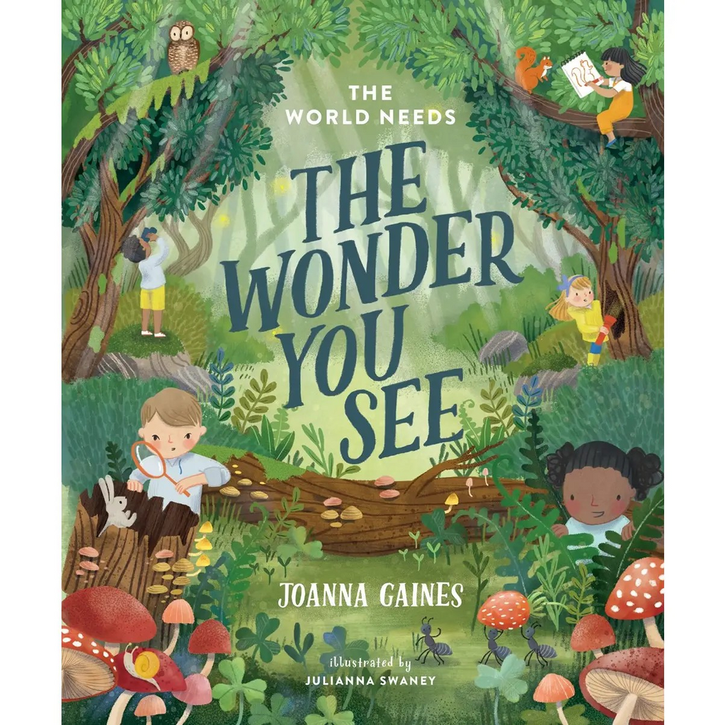 the world needs the wonder you see