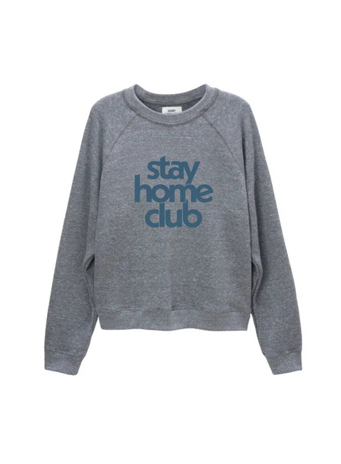 stay home club - raglan crew
