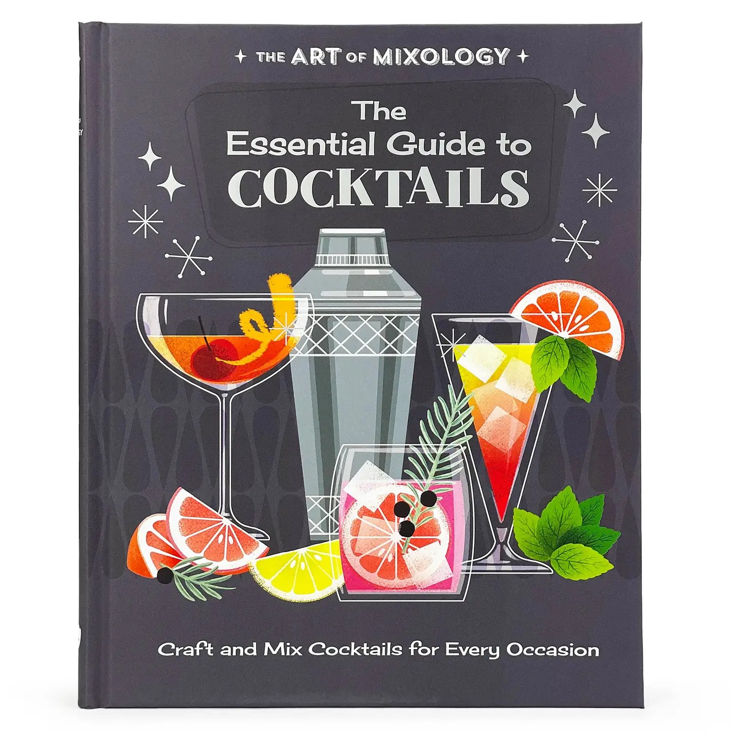 the essential guide to cocktails