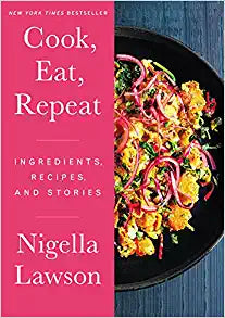  cook, eat, repeat: ingredients, recipes and stories